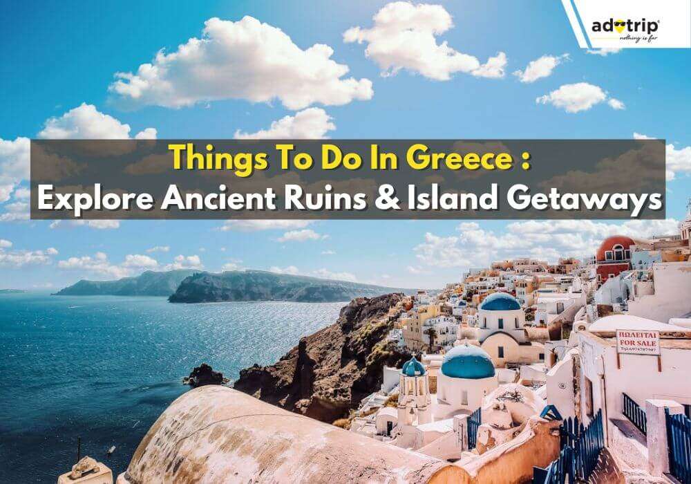 Things To Do In Greece